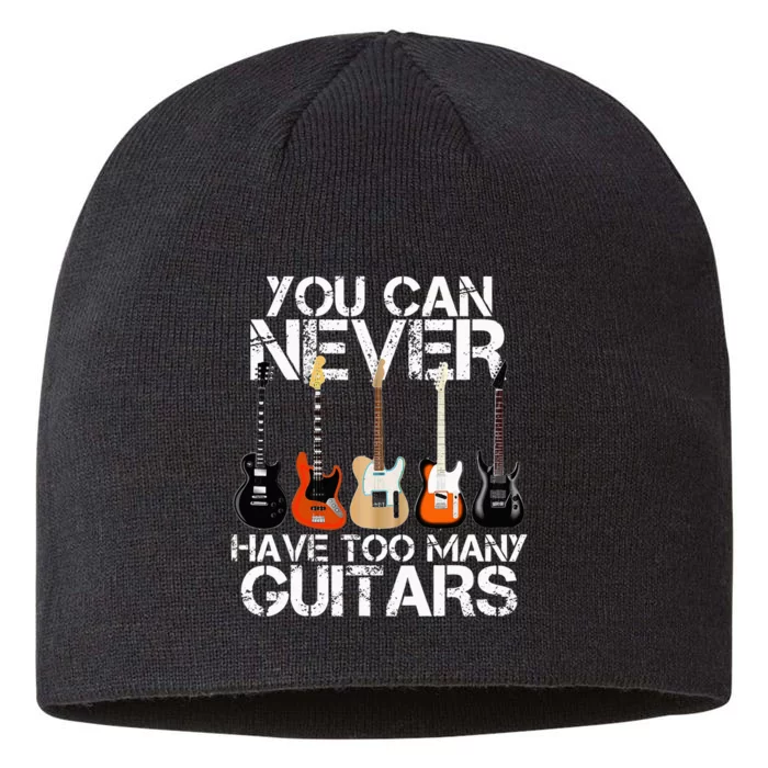 Guitar Lover You Can Never Have Too Many Guitars 8 1/2in Sustainable Knit Beanie