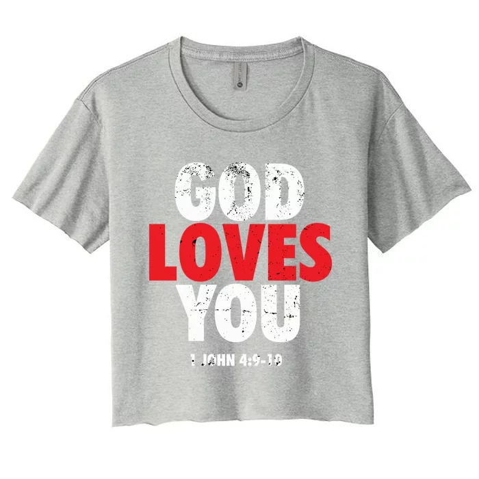 God Loves You Gift Women's Crop Top Tee