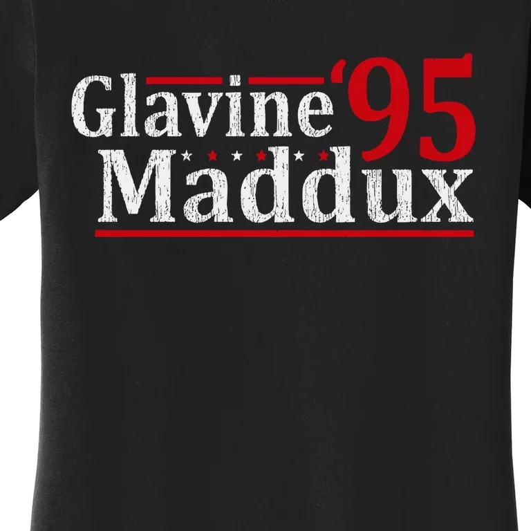 Glavine Maddux 1995 Atlanta Election Women's T-Shirt