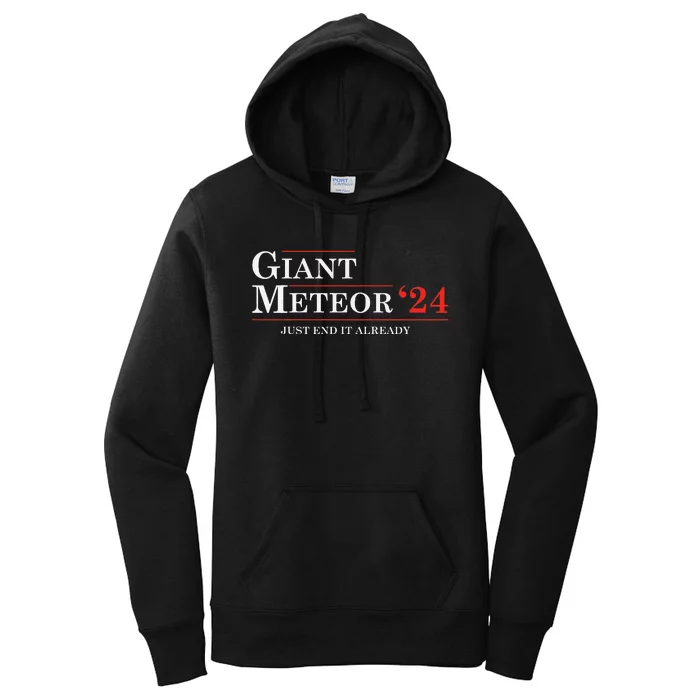 Giant Meteor 2024 Election 2024 Funny Women's Pullover Hoodie