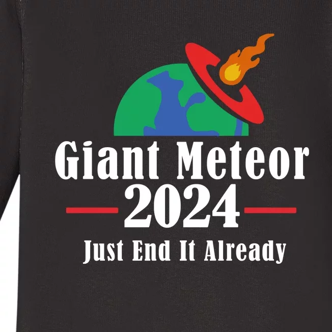 Giant Meteor 2024 Just End It Already Baby Long Sleeve Bodysuit