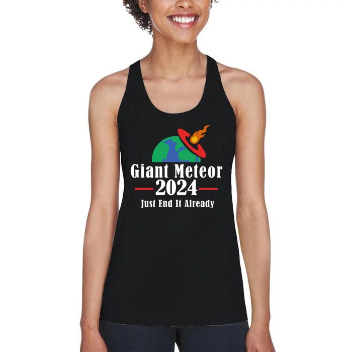 Giant Meteor 2024 Just End It Already Women's Racerback Tank