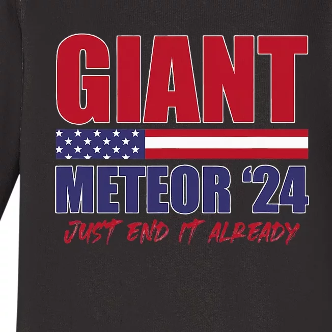 Giant Meteor 2024 Just End It Already Presidential Election Baby Long Sleeve Bodysuit