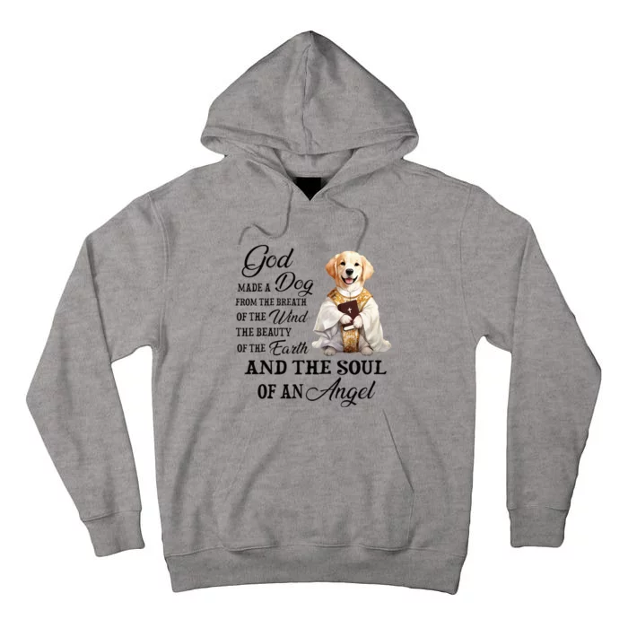 God made a dog from the breath of the wind Tall Hoodie