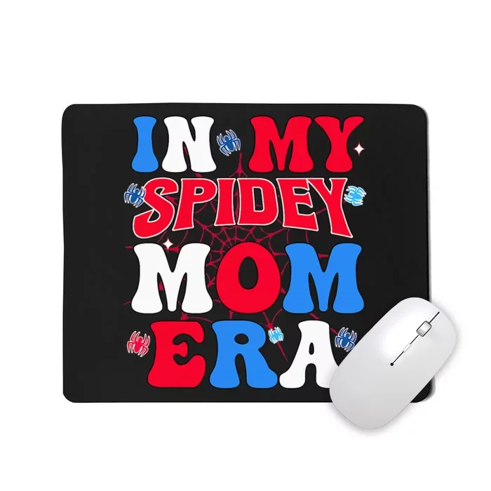 Groovy Mama And Daddy Spidey Mom In My Mom Era Mousepad