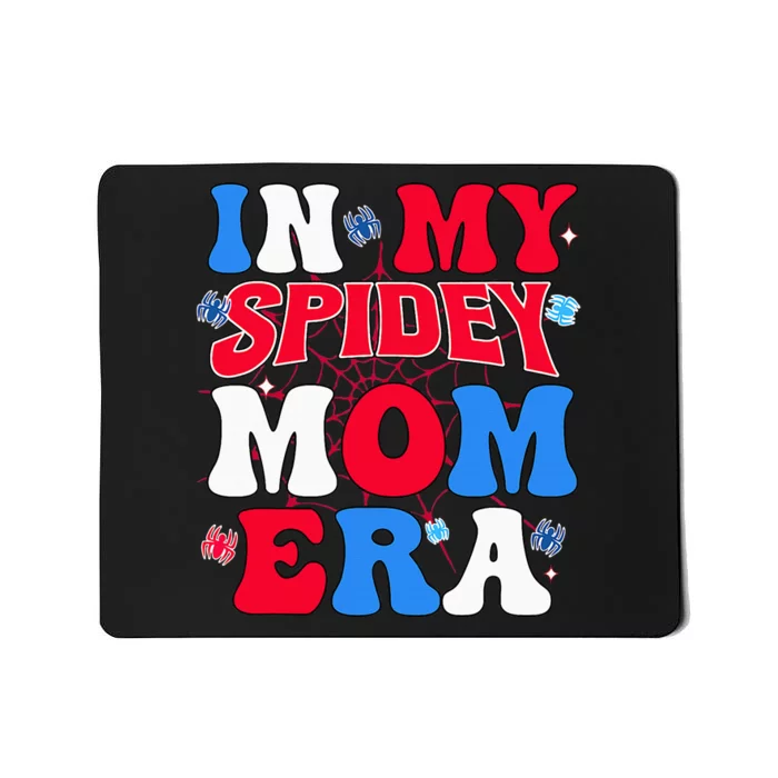 Groovy Mama And Daddy Spidey Mom In My Mom Era Mousepad