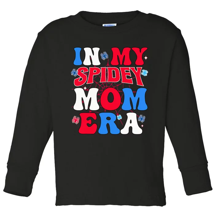 Groovy Mama And Daddy Spidey Mom In My Mom Era Toddler Long Sleeve Shirt