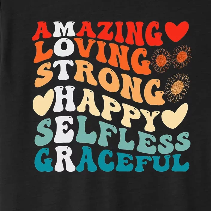 Groovy Mother Amazing Loving Strong Happy Selfless Graceful ChromaSoft Performance T-Shirt