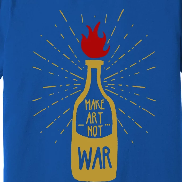 Grunge Make Art Not War Flaming Molotov Cocktail Gift Premium T-Shirt