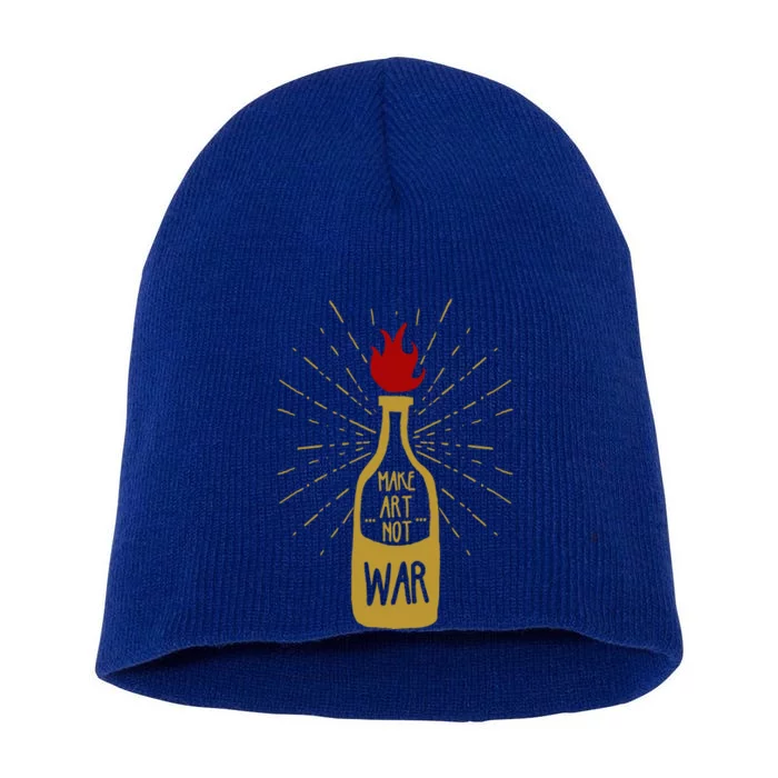 Grunge Make Art Not War Flaming Molotov Cocktail Gift Short Acrylic Beanie