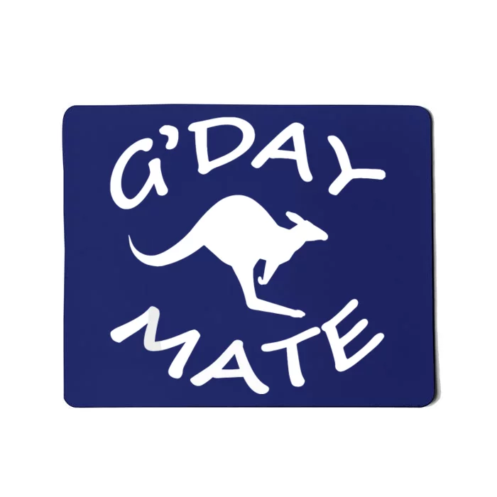 GDay Mate Australian Australia Land Down Under Mousepad