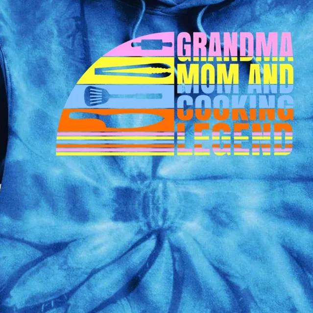 Grandma Mom And Cooking Legend Cook Cooking And Chef Gift Tie Dye Hoodie