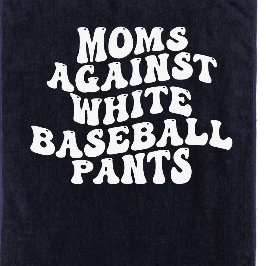 Groovy Moms Against White Baseball Pants Platinum Collection Golf Towel