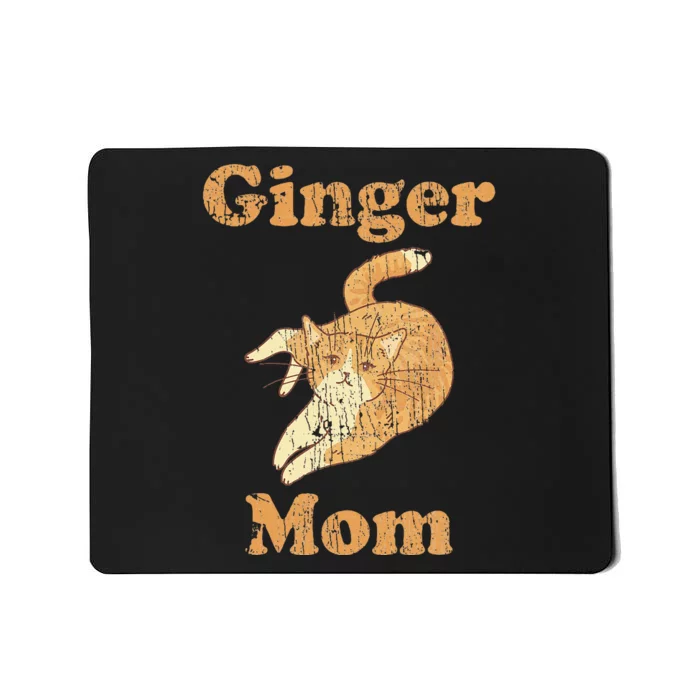 Ginger Mom Adorable Cat Feline Lover Cat Mom Mousepad