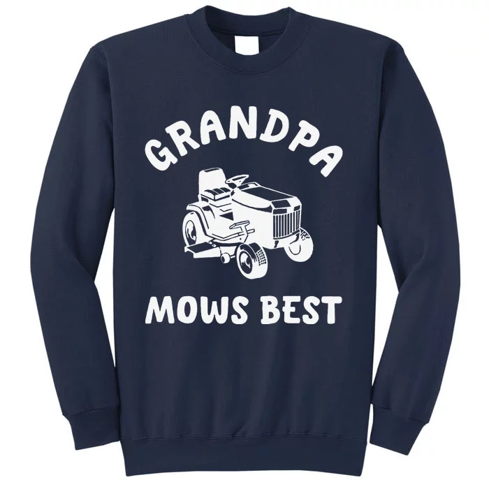 Grandpa Mows Best Lawn Mowing Mower Gardening Landscaping Sweatshirt