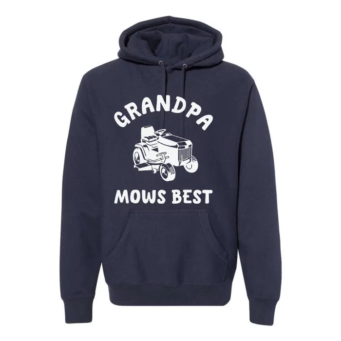 Grandpa Mows Best Lawn Mowing Mower Gardening Landscaping Premium Hoodie