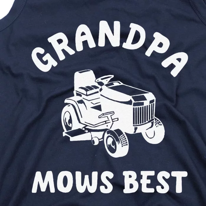 Grandpa Mows Best Lawn Mowing Mower Gardening Landscaping Tank Top