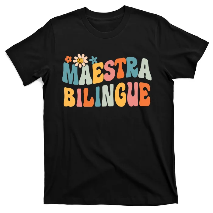 Groovy Maestra Bilingue Spanish Teacher Retro T-Shirt