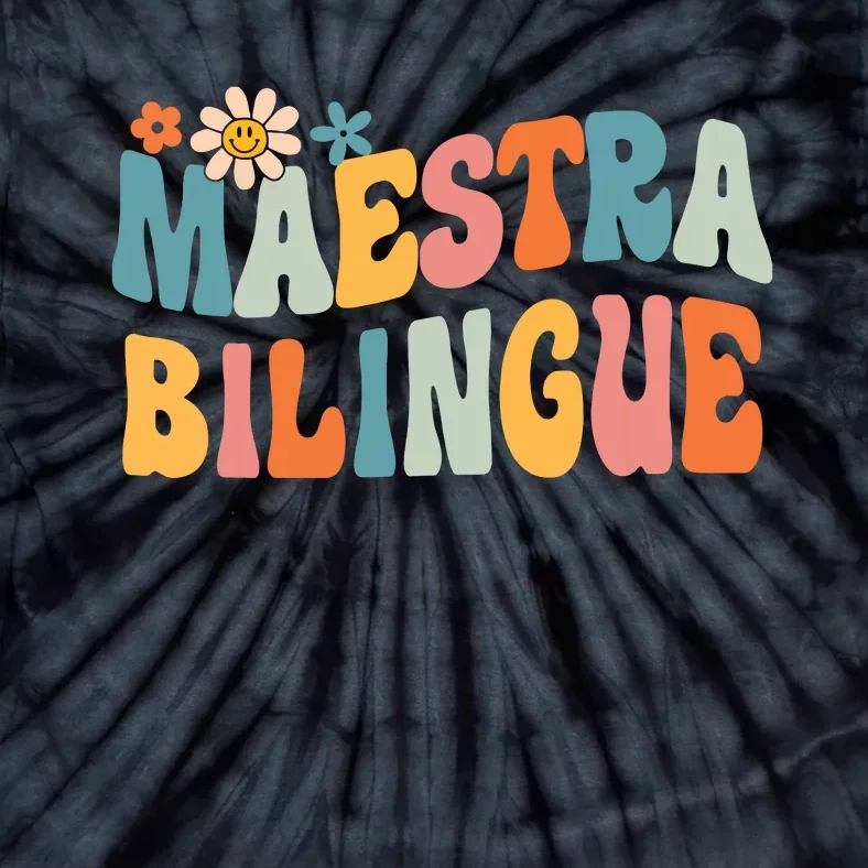 Groovy Maestra Bilingue Spanish Teacher Retro Tie-Dye T-Shirt