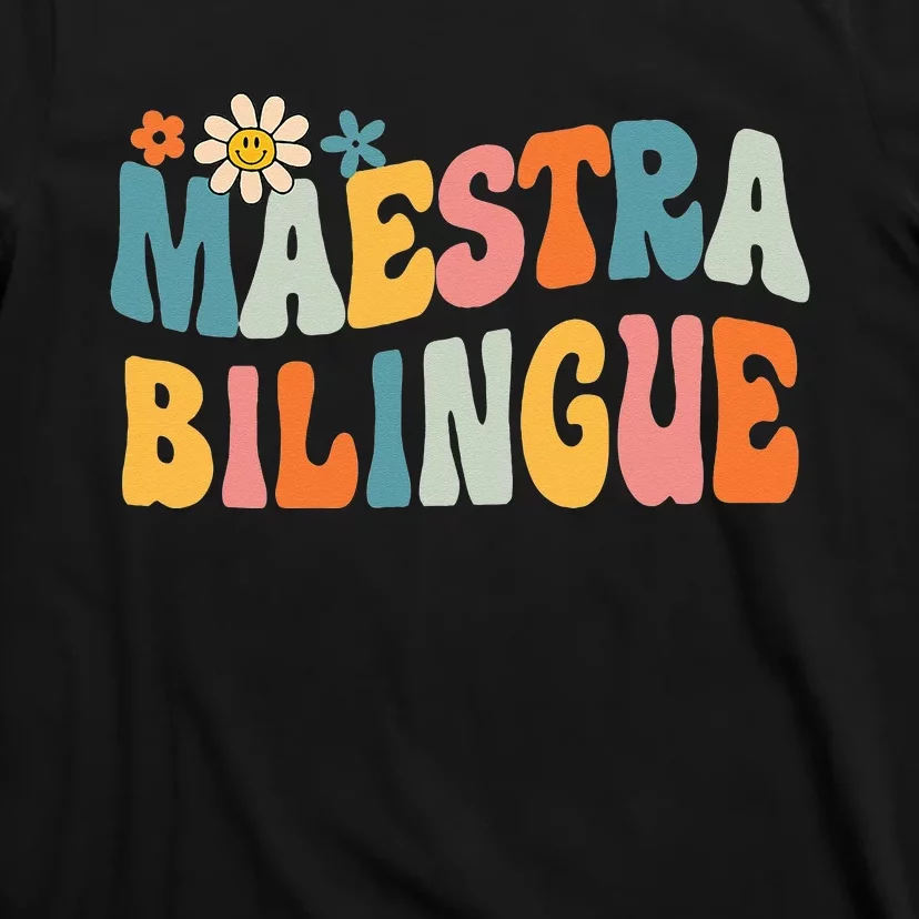 Groovy Maestra Bilingue Spanish Teacher Retro T-Shirt