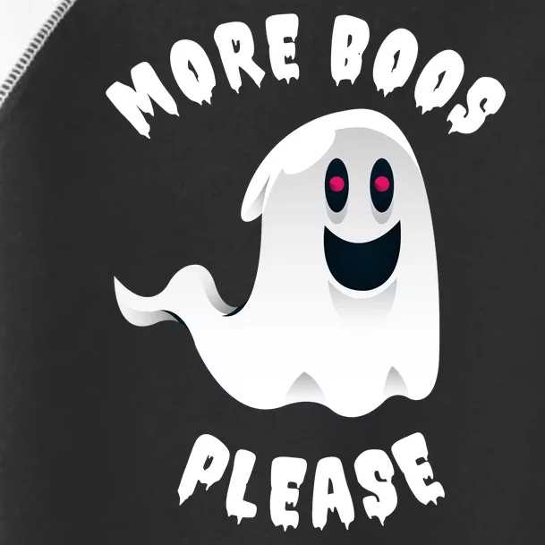 Ghost More Boos Please Halloween Toddler Fine Jersey T-Shirt