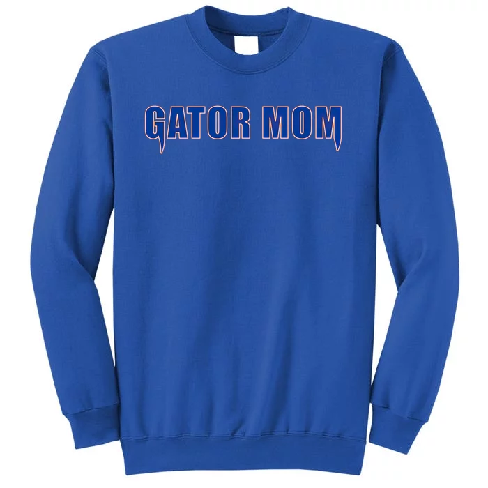 Gator Mom College Football Gift Tall Sweatshirt