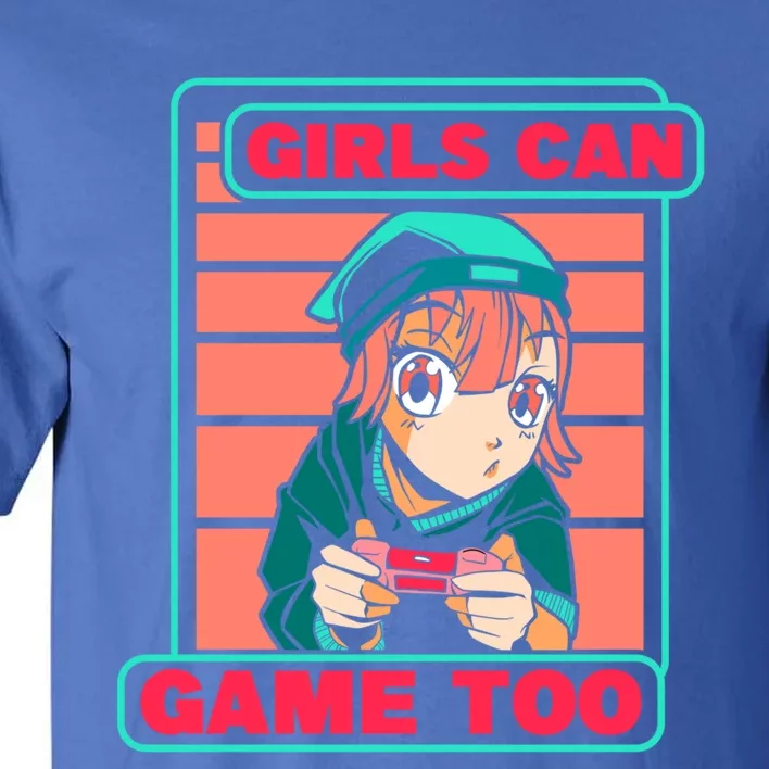 Gaming Motif Can Game Too Gamer Cool Gift Tall T-Shirt