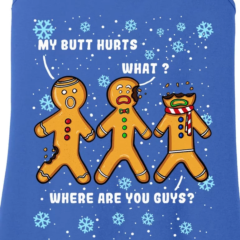 Gingerbread Man Cookie My Butt Hurts Funny Christmas Ladies Essential Tank