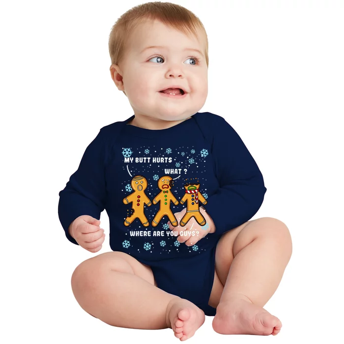 Gingerbread Man Cookie My Butt Hurts Funny Christmas Baby Long Sleeve Bodysuit