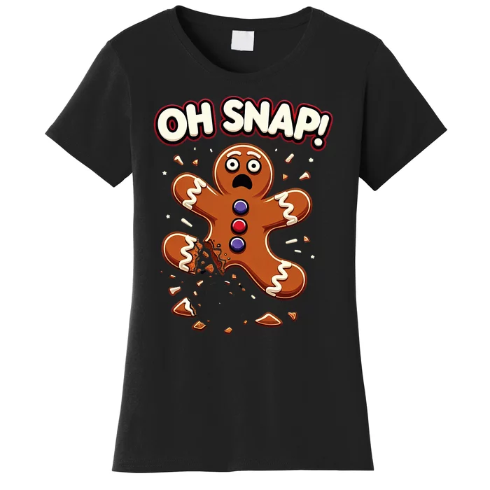 Gingerbread Man Cookie Oh Snap Funny Christmas Women's T-Shirt