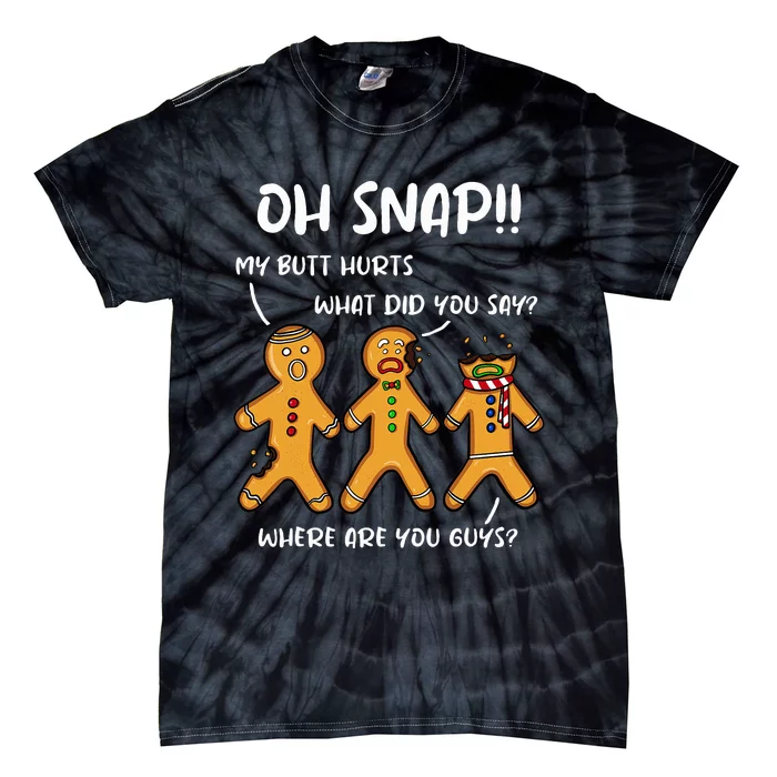 Gingerbread Man Cookie Oh Snap Christmas Funny Tie-Dye T-Shirt