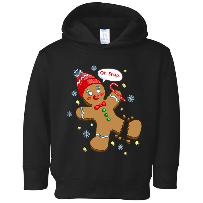 Gingerbread Man Cookie Xmas Oh Snap Funny Cute Christmas Toddler Hoodie