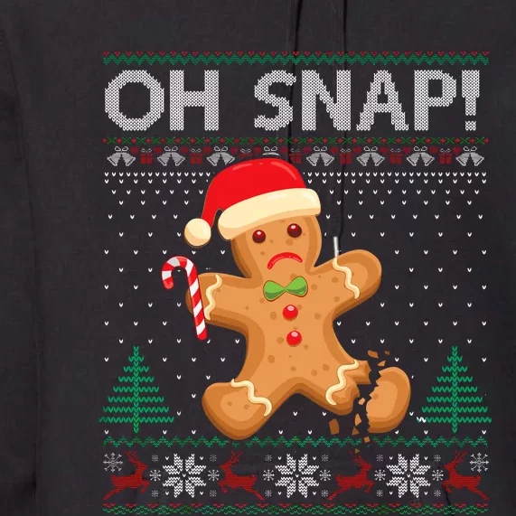 Gingerbread Man Cookie Ugly Sweater Oh Snap Christmas Premium Hoodie