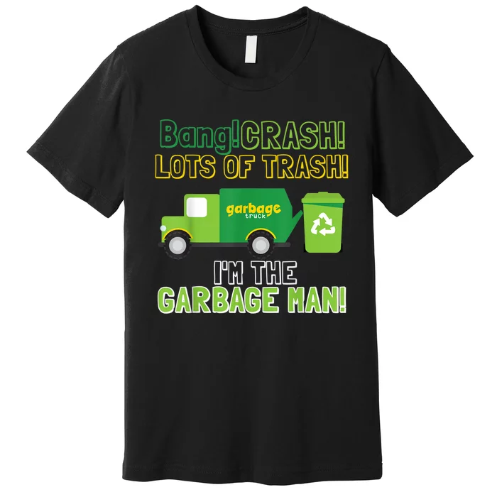 Garbage Man Costume Garbage Trucks Adults Kids & Toddlers Premium T-Shirt