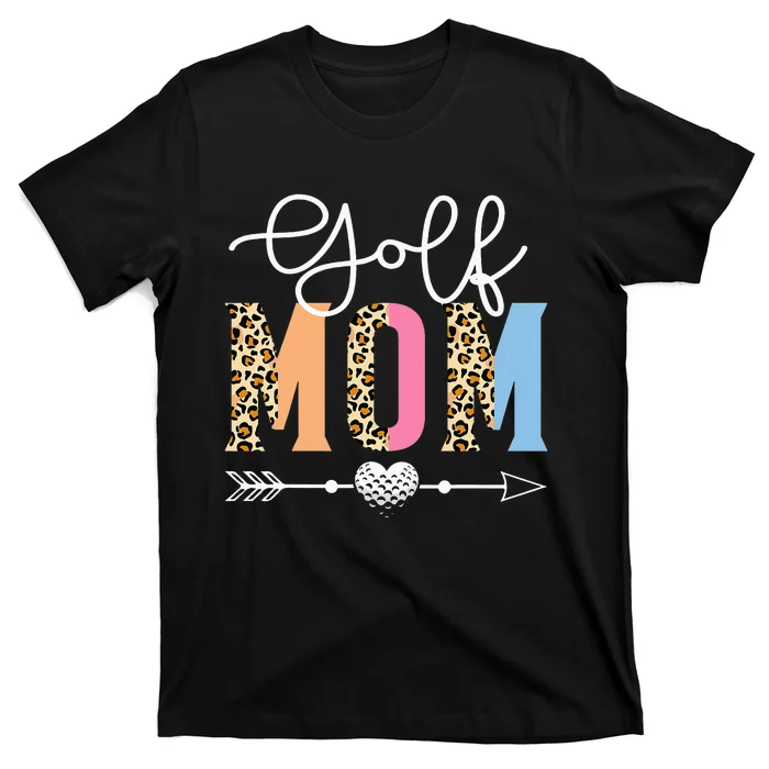 Golf Mom Cute Golf Game Mother's Day Leopard T-Shirt