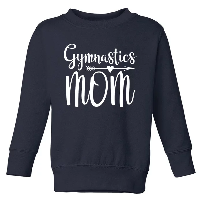 Gymnastics Mom Cute Gymnast Parent Toddler Sweatshirt