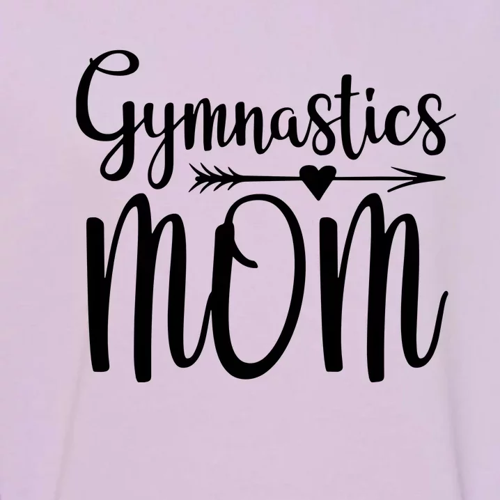 Gymnastics Mom Cute Gymnast Parent Garment-Dyed Sweatshirt