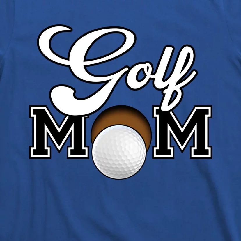 Golf Mom Cool Gift T-Shirt