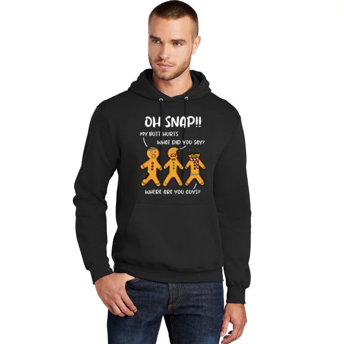 Gingerbread Man Cookie Oh Snap Christmas Funny Tall Hoodie