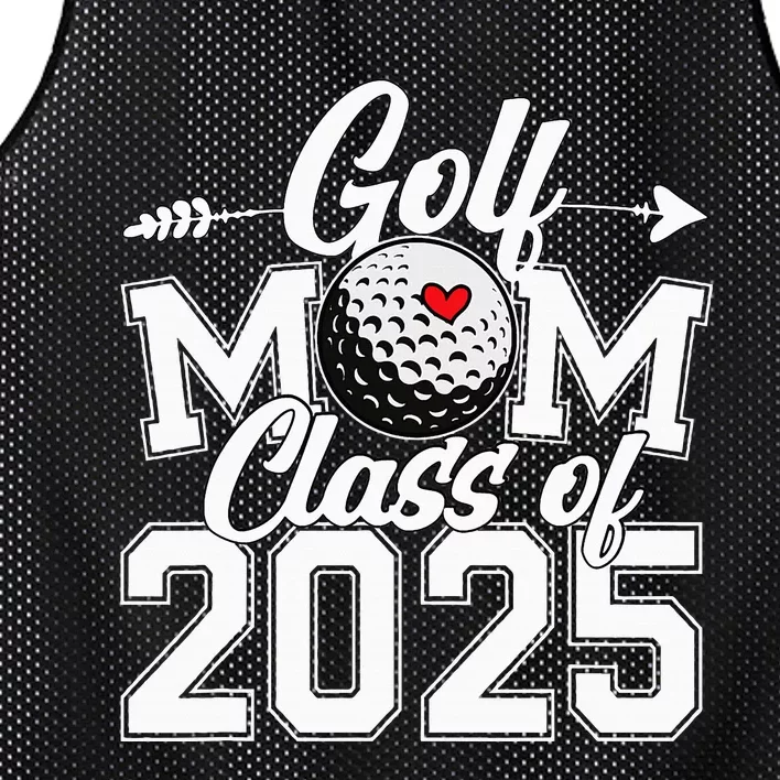 Golf Mom Class Of 2025 Graduation Senior Sport Fan Mama Mesh Reversible Basketball Jersey Tank