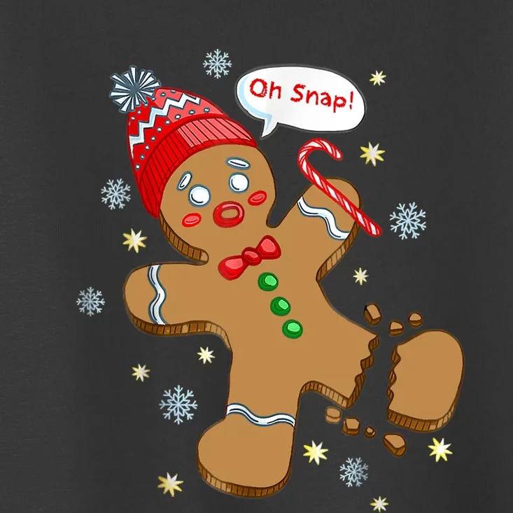 Gingerbread Man Cookie XMas Oh Snap Funny Cute Christmas Toddler T-Shirt