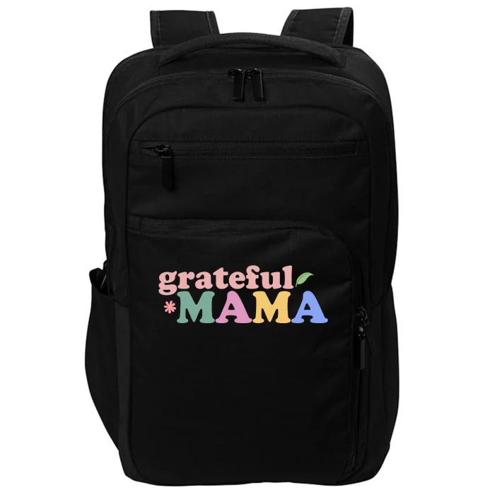 Grateful Mama Cute Mother's Day Gift Impact Tech Backpack