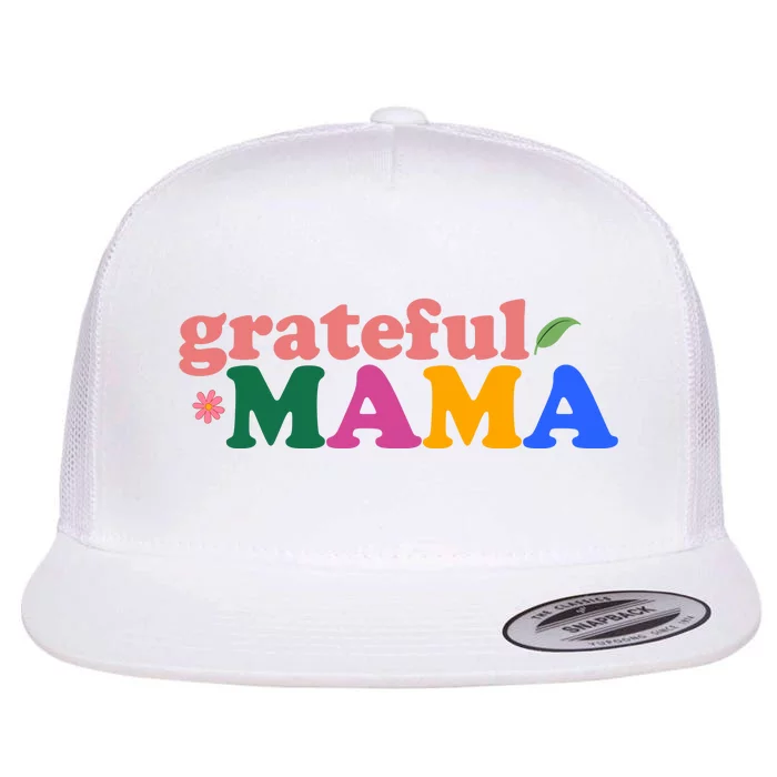 Grateful Mama Cute Mother's Day Gift Flat Bill Trucker Hat