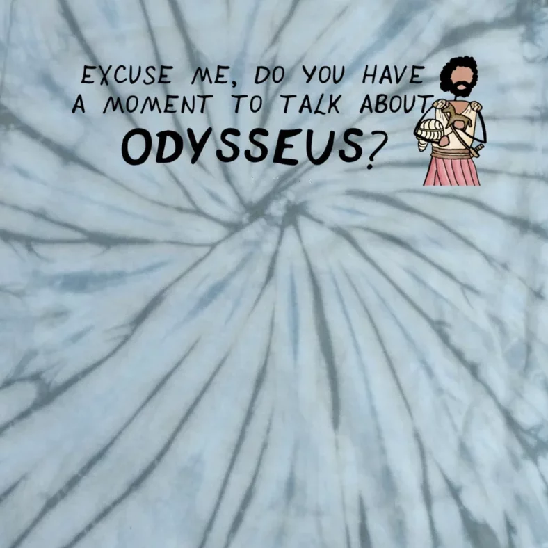 Greek Myth Comix Odysseus Can We Talk Tie-Dye T-Shirt