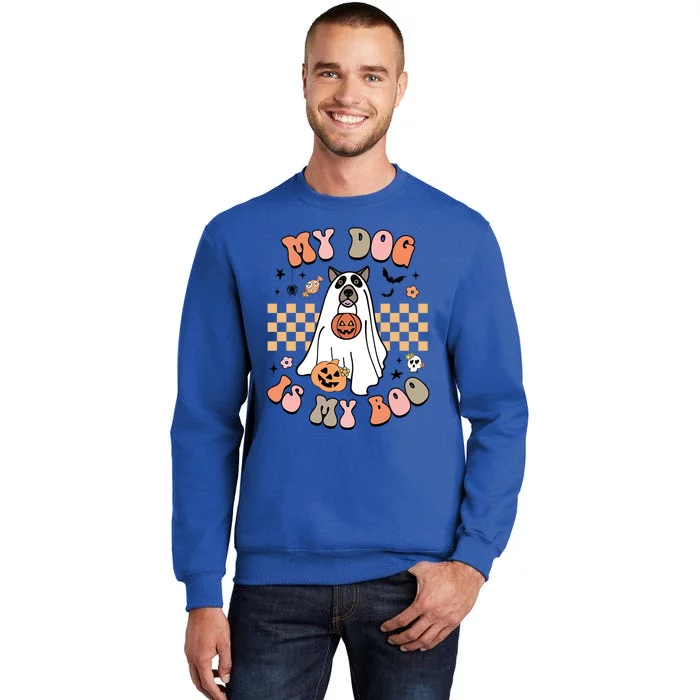 Groovy My Dog Is My Boo Cute Dog Lover Halloween Gift Tall Sweatshirt