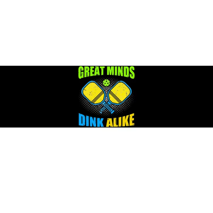 Great Mind Dink Alike Pickleball Player Paddleball Bumper Sticker