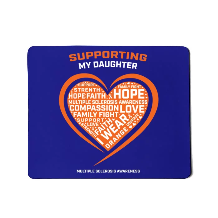 Gifts Ms Daughter Multiple Sclerosis Awareness Cool Gift Mousepad