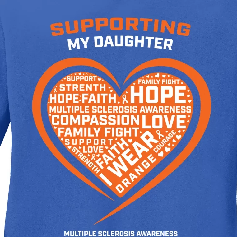 Gifts Ms Daughter Multiple Sclerosis Awareness Cool Gift Ladies Long Sleeve Shirt