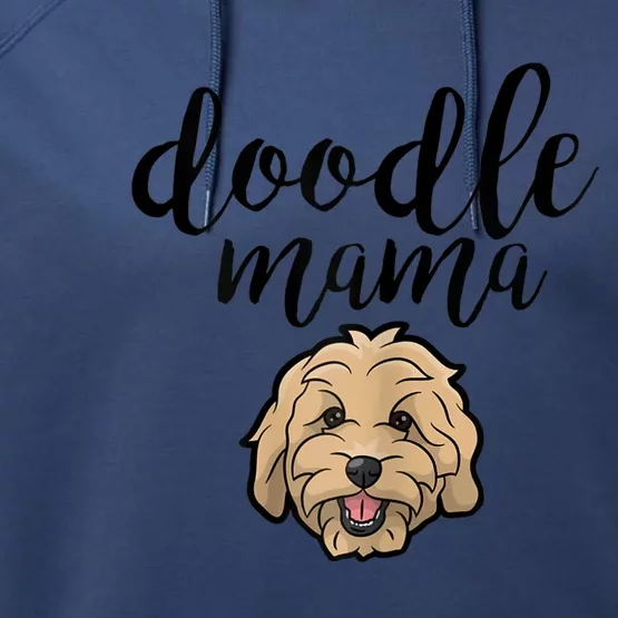 Goldendoodle Mom Doodle Mama Cute Golden Doodle Dog Performance Fleece Hoodie