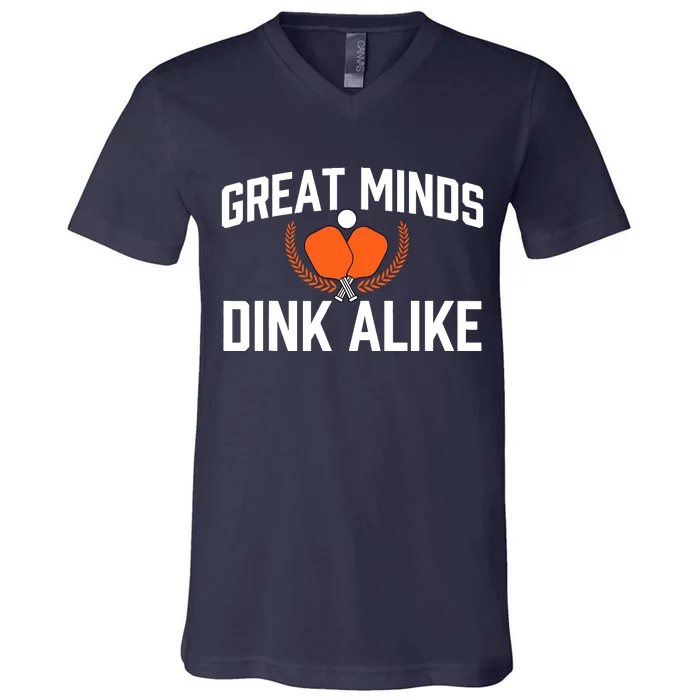 Great Minds Dink Alike Pickleball Player Pickleballers V-Neck T-Shirt